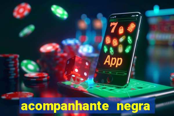 acompanhante negra porto alegre